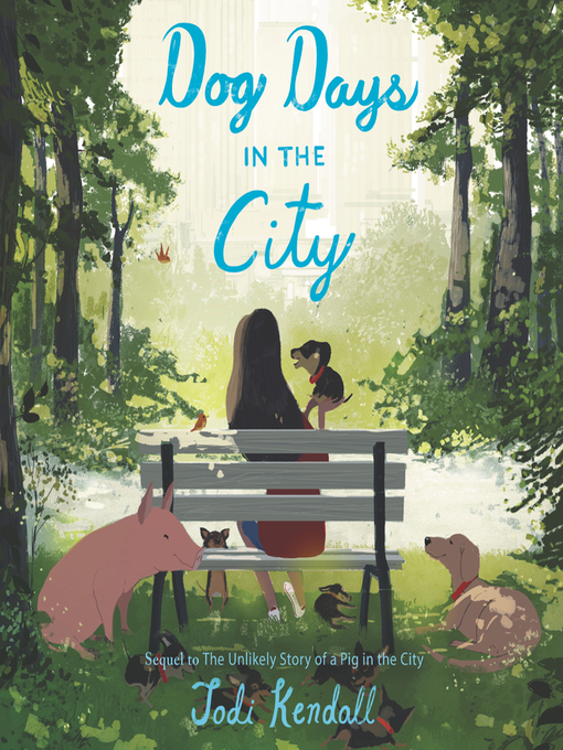 Title details for Dog Days in the City by Jodi Kendall - Available